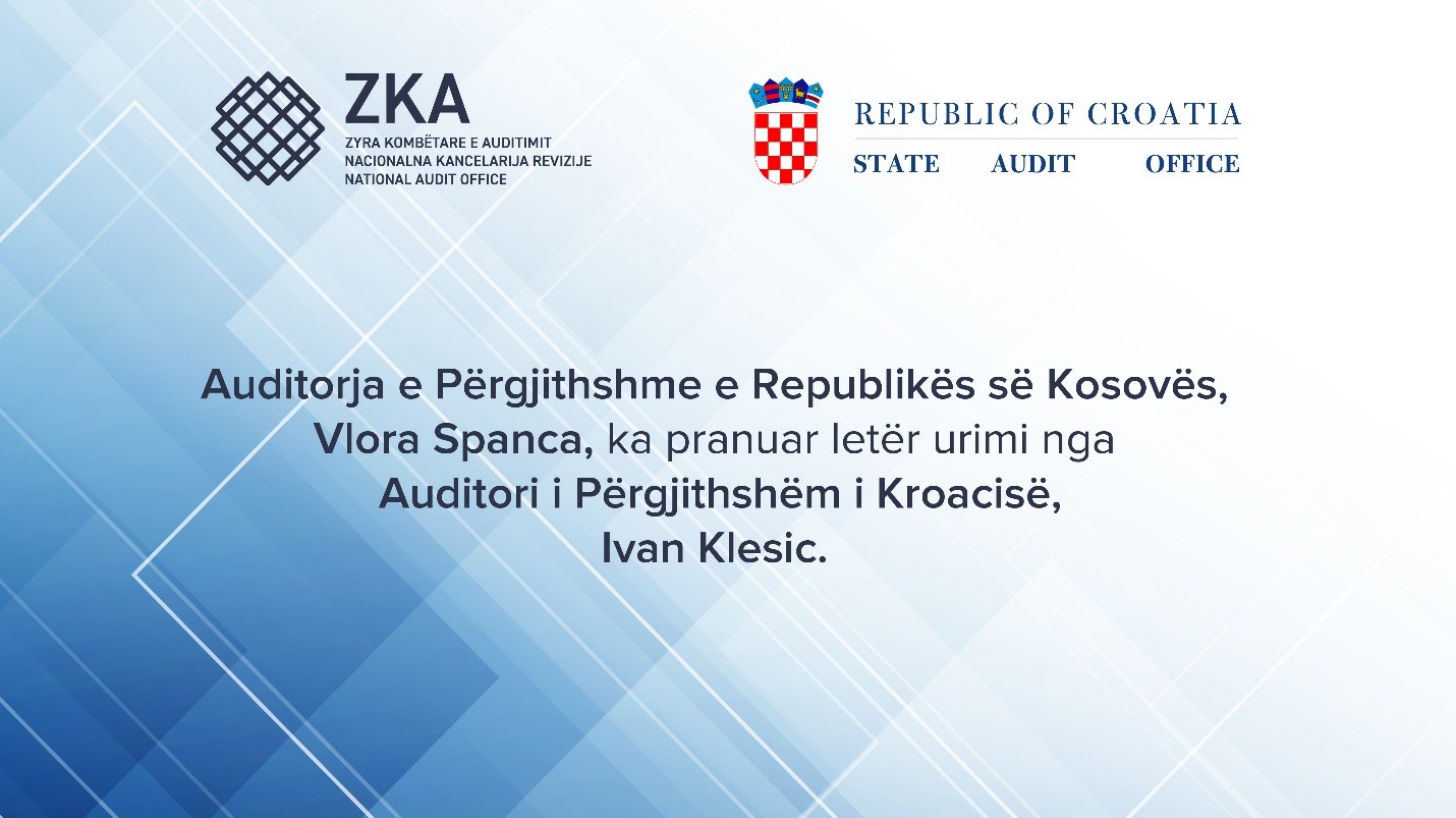 Auditorja e Përgjithshme Vlora Spanca merr urim nga Auditori i Përgjithshëm i Kroacisë