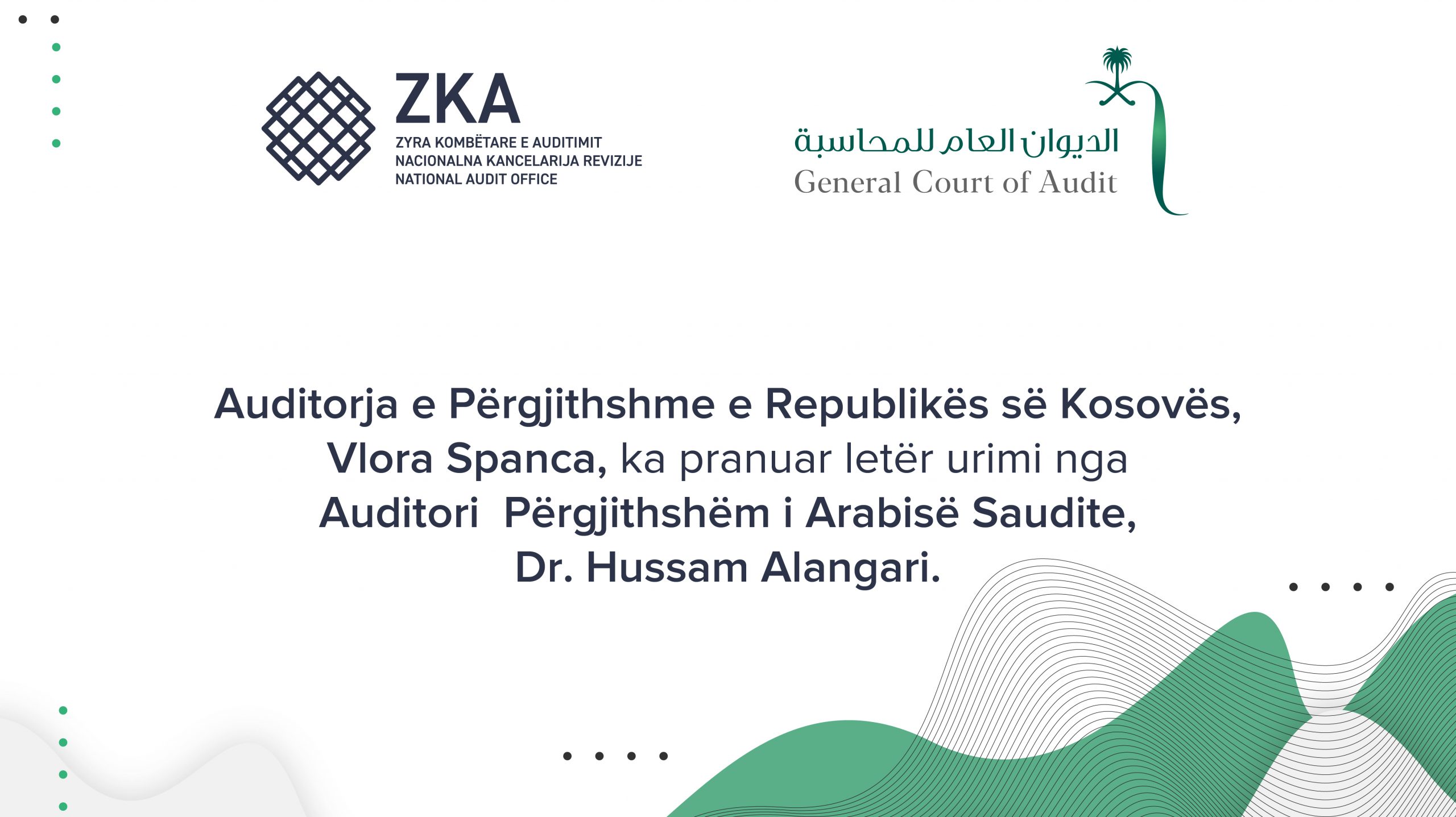 Auditori  Përgjithshëm i Arabisë Saudite uron homologen nga Kosova, zotohet për bashkëpunim