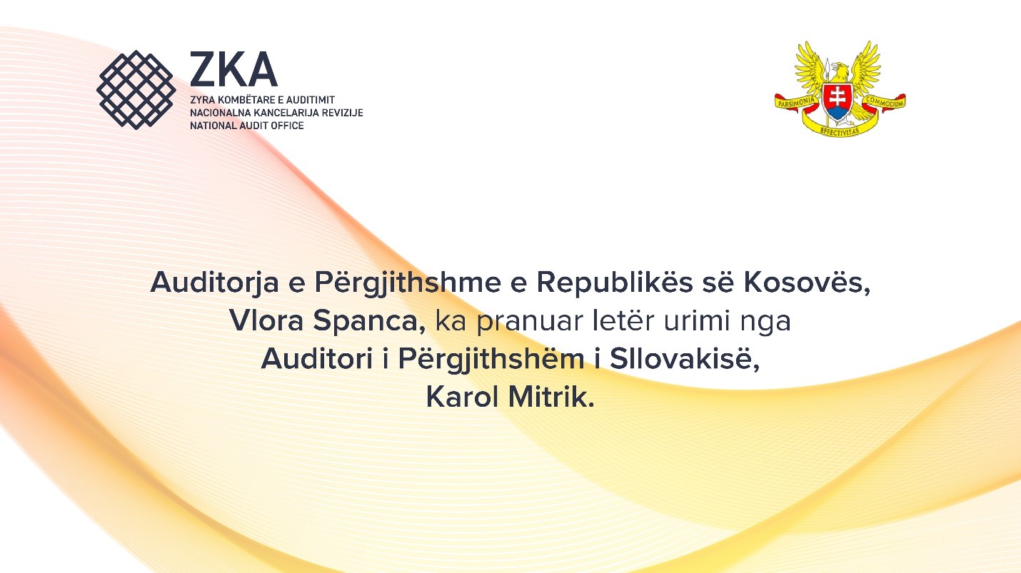 Auditori i Përgjithshëm i Sllovakisë uron homologen nga Kosova