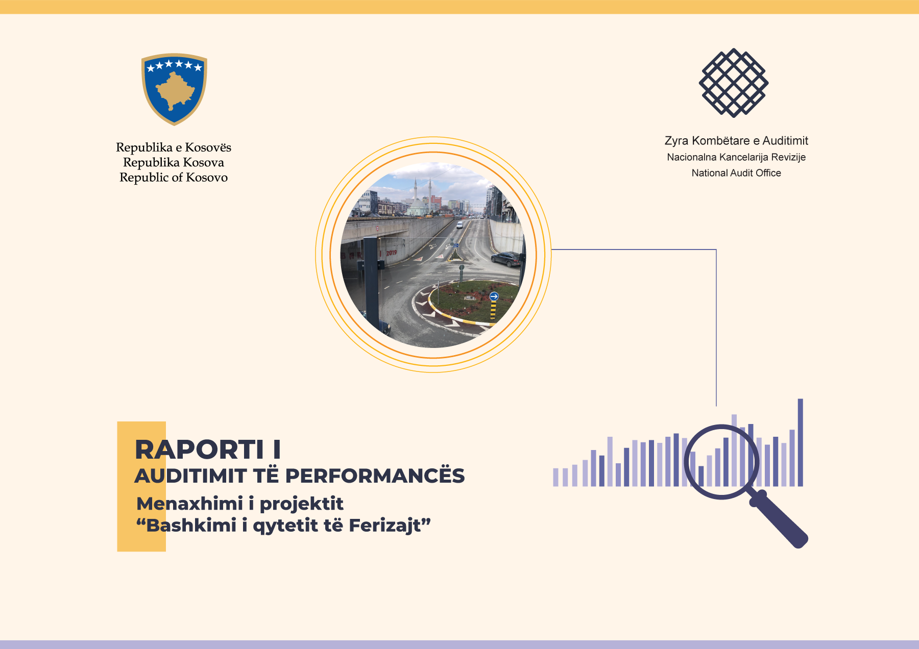 ZKA-ja publikon raportin e auditimit të performancës menaxhimi i projektit “Bashkimi i qytetit të Ferizajt”