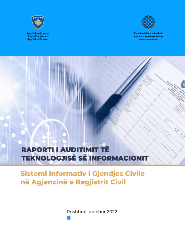 Auditori rekomandon përmirësime në sigurinë dhe kualitetin e të dhënave në Sistemin Informativ të Gjendjes Civile në Kosovë