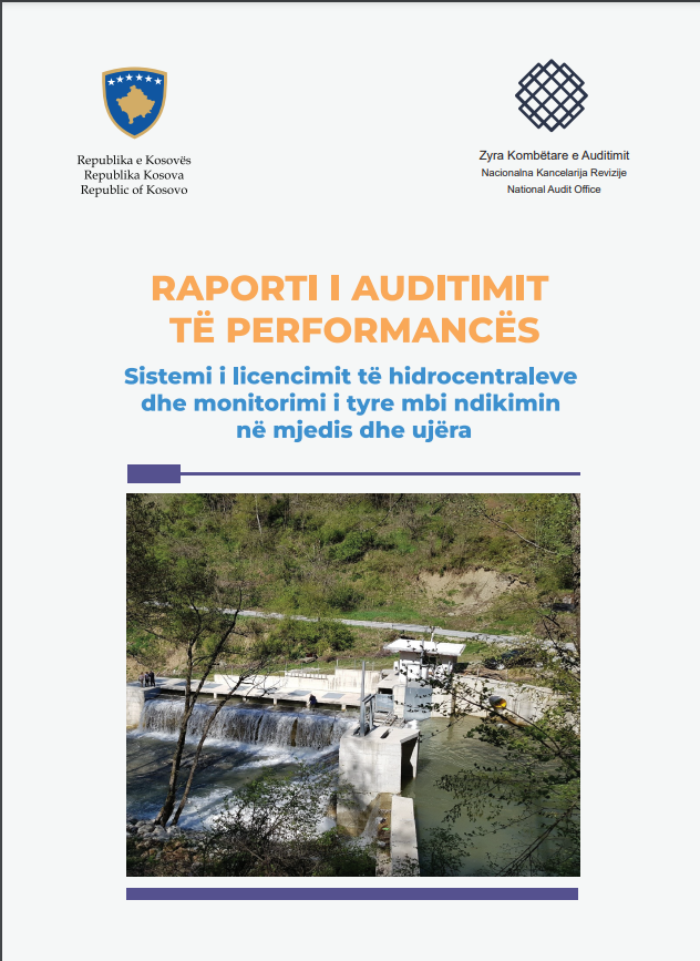 Sistemi i licencimit të hidrocentraleve dhe monitorimi i tyre mbi ndikimin në mjedis dhe ujëra ka nevojë për përmirësim