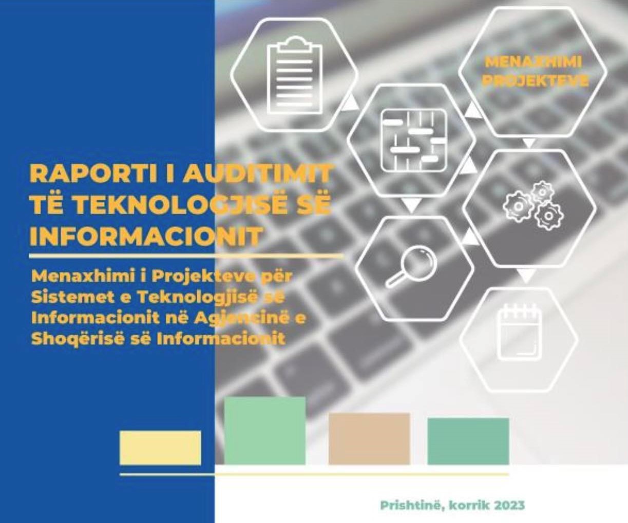 Auditori i Përgjithshëm: Menaxhimi jo i mirë i projekteve të teknologjisë së informacionit nga ASHI-ja, ka krijuar shpenzime të panevojshme dhe ka dëmtuar buxhetin