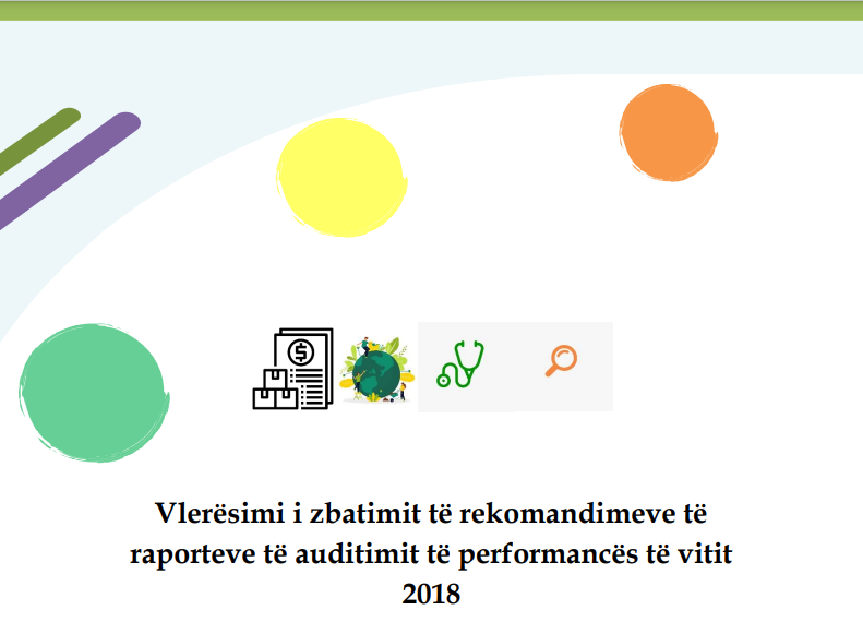 ZKA: Për pesë vite institucionet publike zbatuan vetëm 37 për qind të rekomandimeve të auditimeve të performancës të vitit 2018